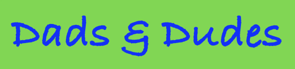 Dads N Dudes